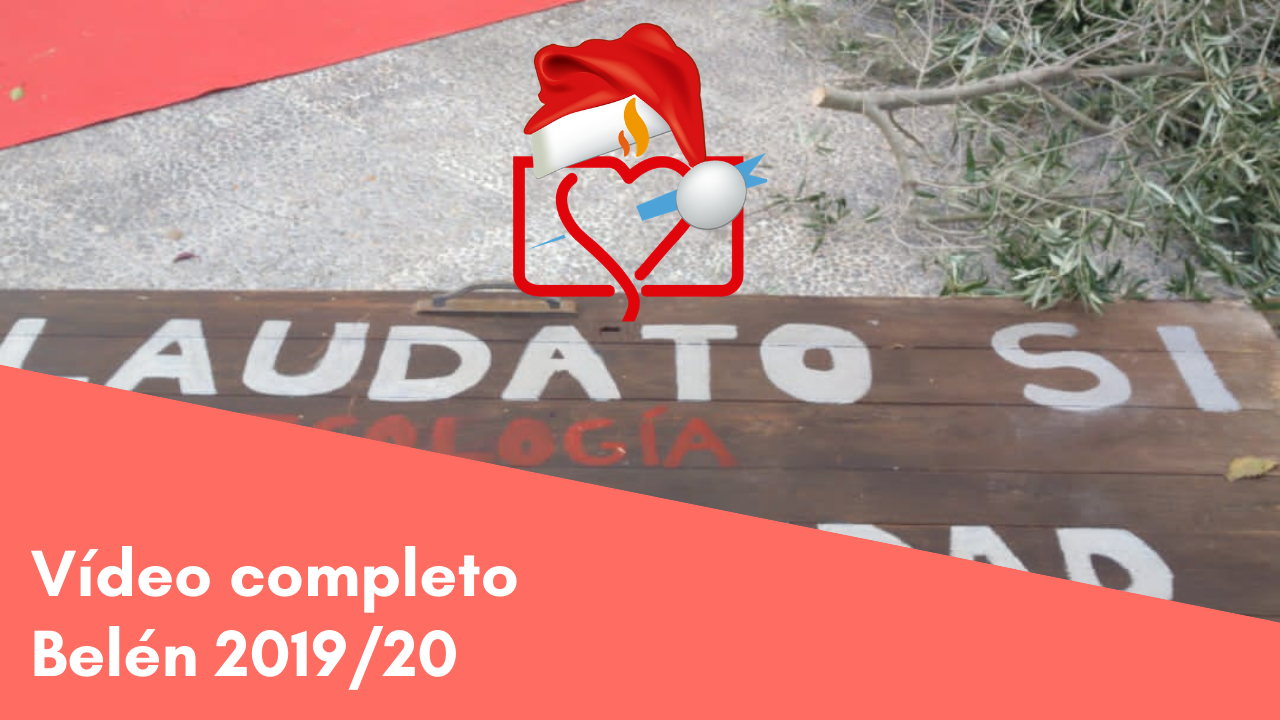 Vídeo completo belén 2019/20